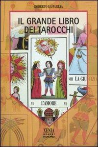 Il grande libro dei tarocchi - Roberto La Paglia - copertina