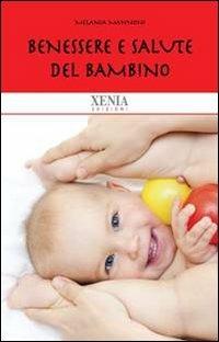 Benessere e salute del bambino - Melania Mannoni - copertina