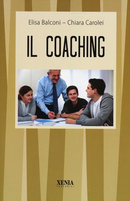 Il Coaching - Elisa Balconi,Chiara Carolei - copertina