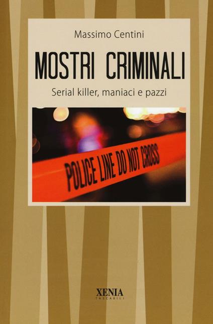 Mostri criminali - Massimo Centini - copertina