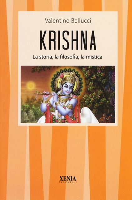 Krishna. La storia, la filosofia, la mistica - Valentino Bellucci - copertina