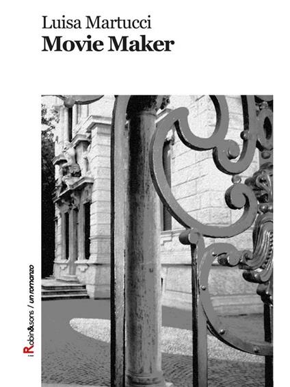Movie maker - Luisa Martucci - ebook