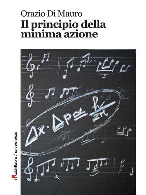 Il principio della minima azione - Orazio Di Mauro - ebook