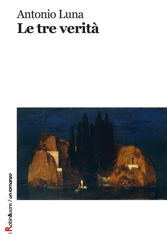 Le tre verità - Antonio Luna - copertina