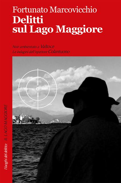 Delitti sul lago Maggiore - Fortunato Marcovicchio - copertina