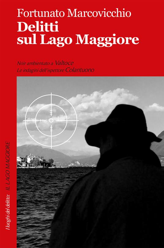 Delitti sul lago Maggiore - Fortunato Marcovicchio - copertina