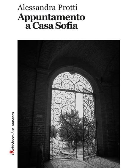 Appuntamento a casa Sofia - Alessandra Protti - ebook