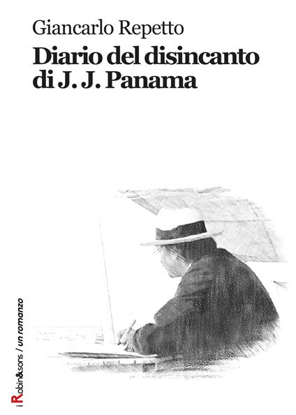 Diario del disincanto di J. J. Panama - Giancarlo Repetto - copertina