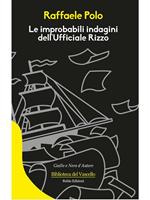 Le improbabili indagini dell'ufficiale Rizzo