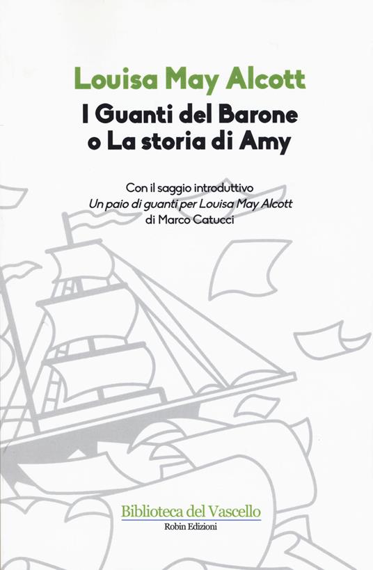 I guanti del Barone o La storia di Amy - Louisa May Alcott - copertina