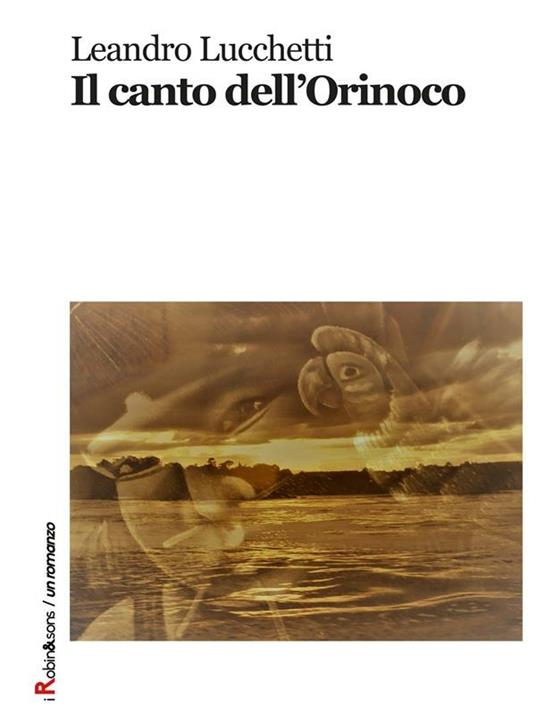 Il canto dell'Orinoco - Leandro Lucchetti - ebook