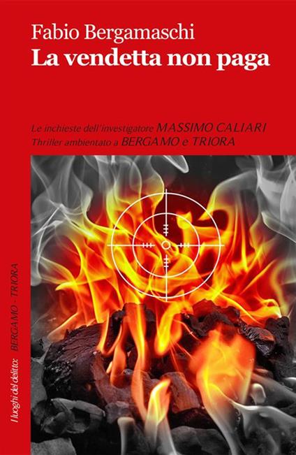 La vendetta non paga - Fabio Bergamaschi - ebook