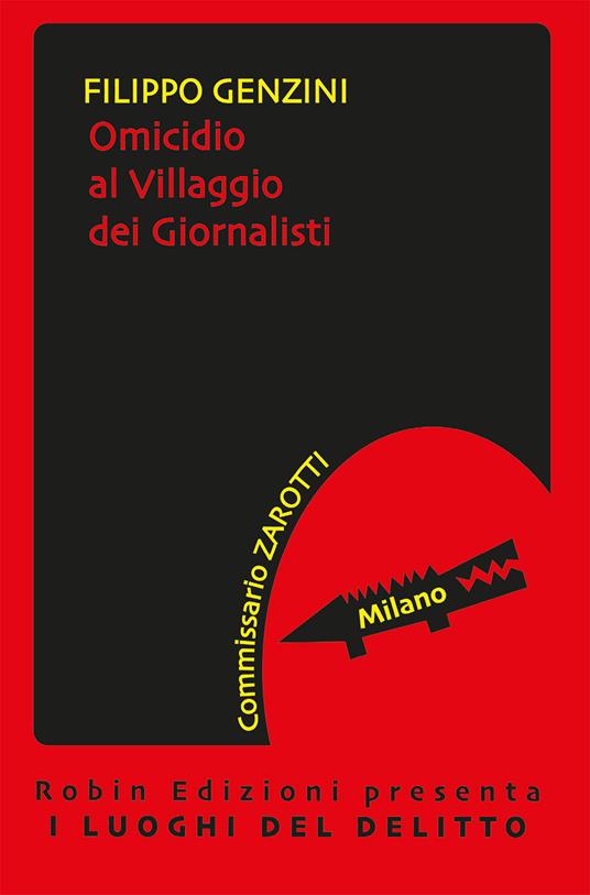 Omicidio al villaggio dei giornalisti - Filippo Genzini - copertina