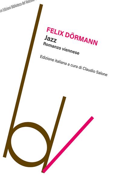 Jazz. Romanzo viennese - Felix Dörmann - copertina