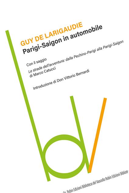 Parigi-Saigon in automobile - Guy de Larigaudie - copertina