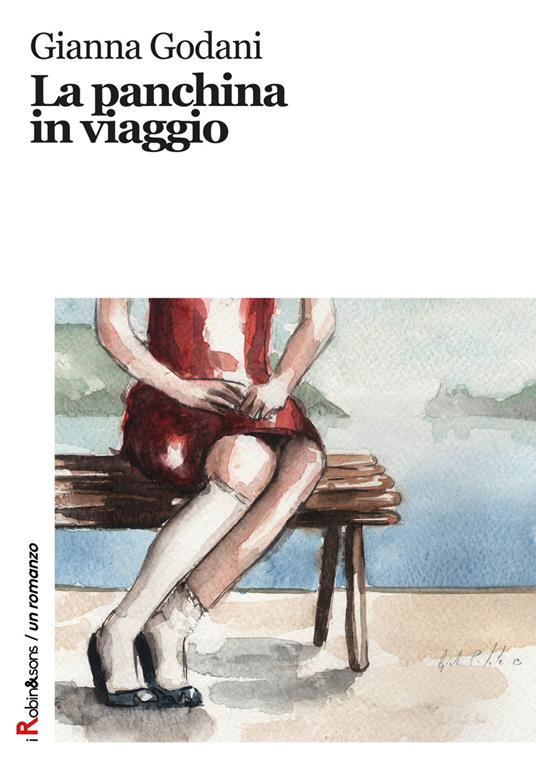 La panchina in viaggio - Gianna Godani - copertina