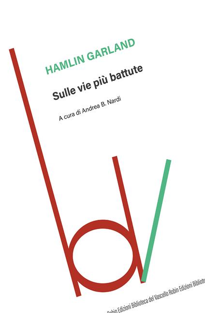 Sulle vie più battute - Hamlin Garland - copertina