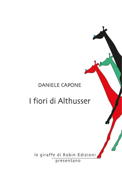 I fiori di Althusser - Daniele Capone - copertina