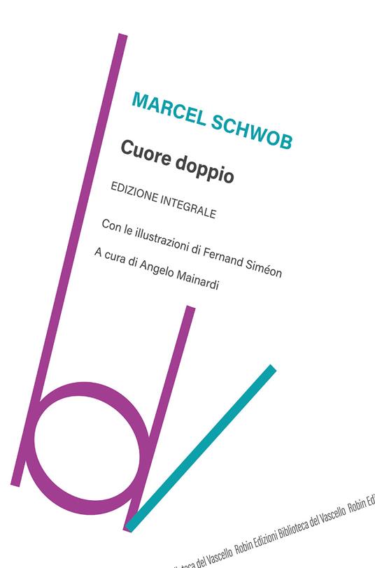 Cuore doppio. Ediz. integrale - Marcel Schwob - copertina