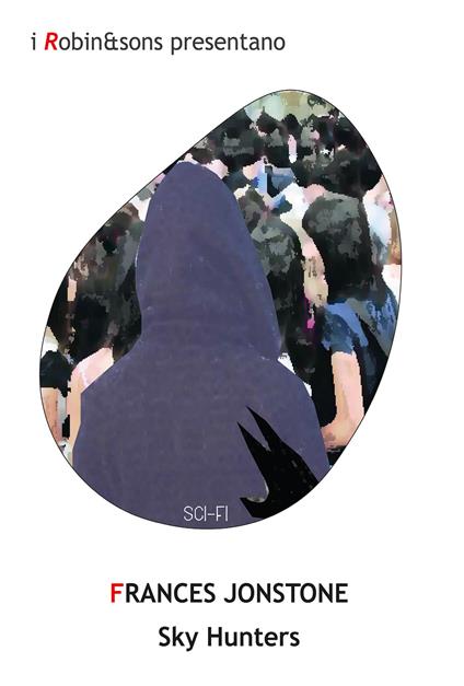 Sky hunters - Frances Jonstone - copertina