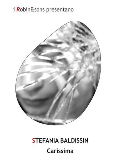 Carissima - Stefania Baldissin - ebook