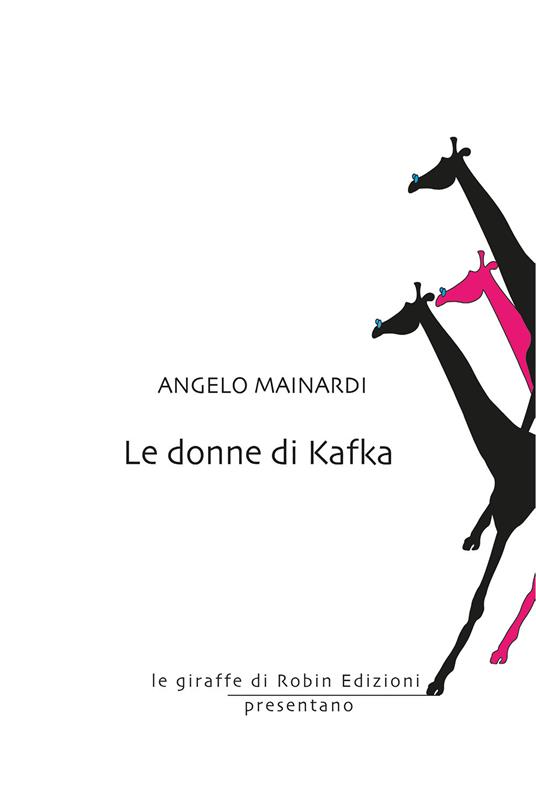 Le donne di Kafka - Angelo Mainardi - copertina