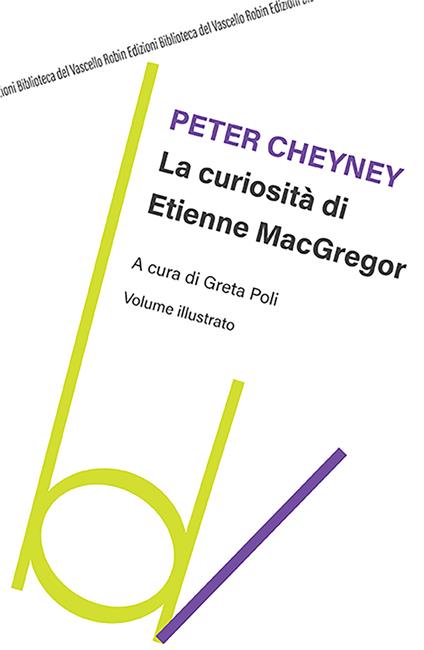 La curiosità di Etienne MacGregor - Peter Cheyney - copertina