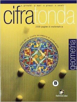 Cifratonda. Geometria. Vol. B. Per la Scuola media. Ediz. illustrata. Con espansione online - A. Grimaldi,P. Mari,A. Veralli - copertina