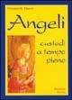 Angeli custodi a tempo pieno