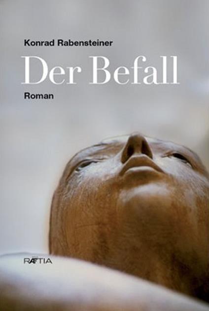 Der befall roman - Konrad Rabensteiner - copertina