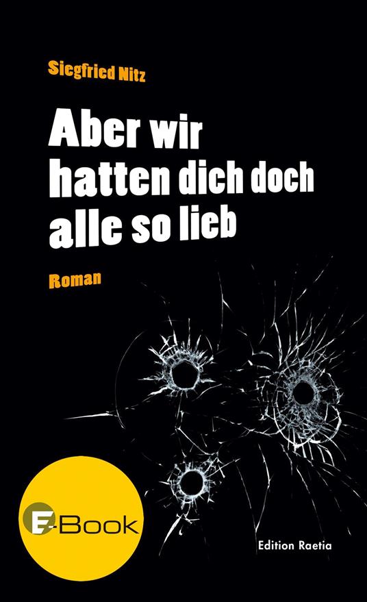 Aber wir hatten dich doch alle so lieb