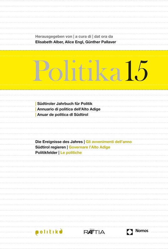 Politika. Annuario di politica dell'Alto Adige. Ediz. multilingue. Vol. 15 - copertina