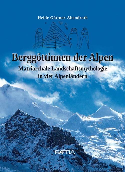 Berggottinnen der Alpen - Heide Goettner-Abendroth - copertina
