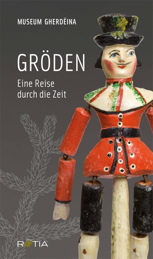 Gröden Eine Reise durch die Zeit - copertina