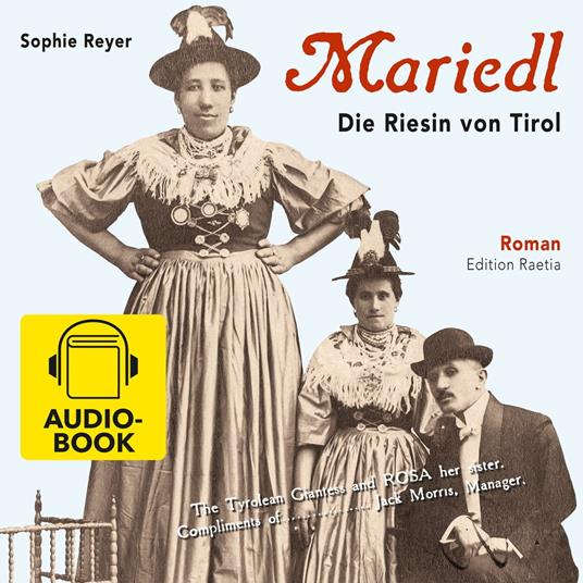 Mariedl. Die Riesin von Tirol