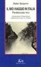 Libro Il mio viaggio in Italia. Pentecoste (1912) Walter Benjamin