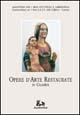 Libro Opere d'arte restaurate in Calabria 