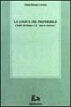 Libro La logica del preferibile. Chaïm Perelman e la «Nuova retorica» Giusi Furnari Luvarà