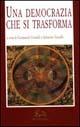 Libro Una democrazia che si trasforma 
