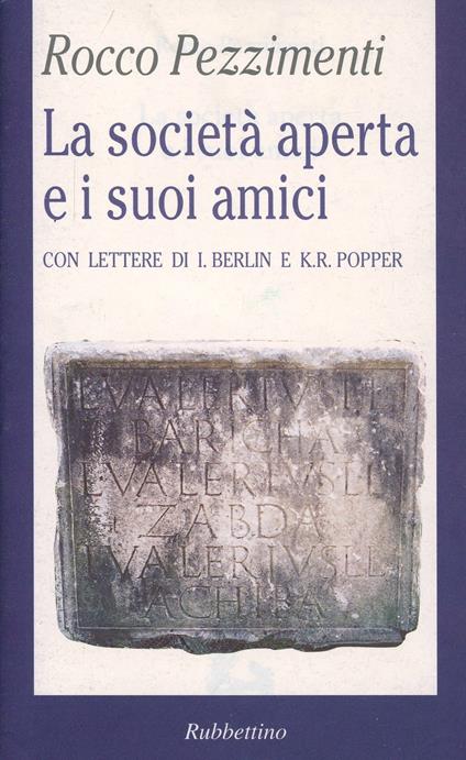 La società aperta e i suoi amici - Rocco Pezzimenti - copertina