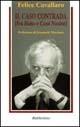 Libro Il caso Contrada (fra Stato e Cosa Nostra) Felice Cavallaro