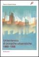 Un trentennio di cronache urbanistiche (1969-1998)