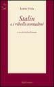 Libro Stalin e i ribelli contadini Lynne Viola