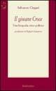 Libro Il giovane Croce. Una biografia etico-politica Salvatore Cingari