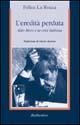 L' eredità perduta. Aldo Moro e la crisi italiana