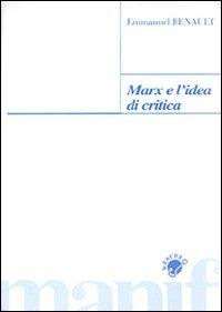 Marx e l'idea di critica - Emmanuel Renault - copertina