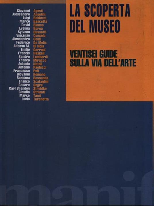 La scoperta del museo. Ventisei guide sulla via dell'arte - copertina