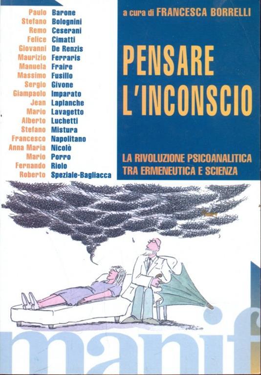 Pensare l'inconscio. La rivoluzione psicoanalitica tra ermeneutica e scienza - 3