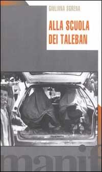 Alla scuola dei taleban - Giuliana Sgrena - copertina