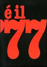 È il 77 - Tano D'Amico - copertina